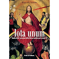 Iota Unum (Collana Saggistica Vol. 28) (Italian Edition) book cover Iota Unum (Collana Saggistica Vol. 28) (Italian Edition) book cover
