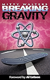 Breaking Gravity