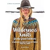 Wilderness Knits for the Great Outdoors: Stunning Scandi-style patterns for all ages