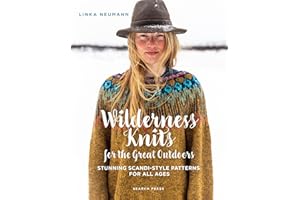 Wilderness Knits for the Great Outdoors: Stunning Scandi-style patterns for all ages