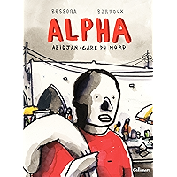 Alpha. Abidjan-Gare du Nord (French Edition) book cover