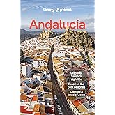 Lonely Planet Andalucia: Detailed Itineraries | Travel Like a Local | Insider Tips | Covers Sevilla & Huelva, Cádiz & Gibraltar, Málaga, Córdoba & Jaén, and more (Travel Guide)