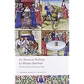 Le Morte Darthur: The Winchester Manuscript (Oxford World's Classics)