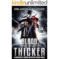 Blood Is Thicker A Montague & Strong Detective Novel (Montague & Strong Case Files Book 3) book cover Blood Is Thicker A Montague & Strong Detective Novel (Montague & Strong Case Files Book 3) book cover