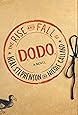 The Rise and Fall of D.O.D.O.: A Novel