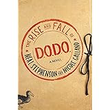 The Rise and Fall of D.O.D.O.: A Novel
