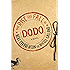 The Rise and Fall of D.O.D.O.: A Novel