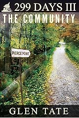 299 Days: The Community Kindle Edition