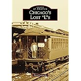 Chicago's Lost "L"s (Images of America)