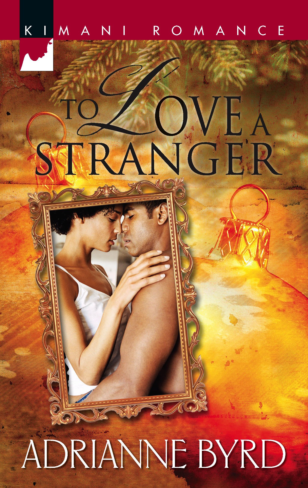 To Love A Stranger Kimani Romance Adrianne Byrd 9780373860449