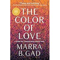 The Color of Love: A Story of a Mixed-Race Jewish Girl