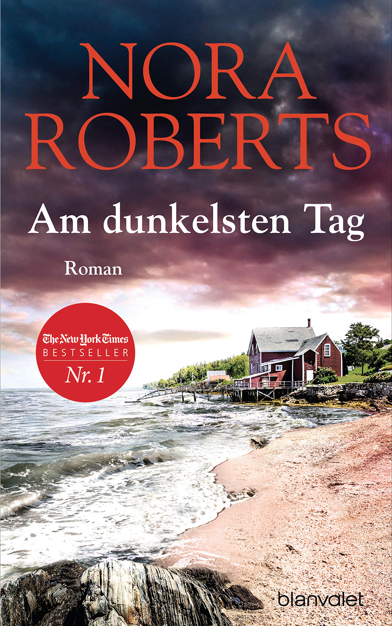 Am Dunkelsten Tag Roman Roberts Nora 9783764506865 Amazon Com Books