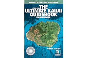 The Ultimate Kauai Guidebook: Kauai Revealed