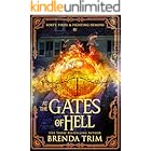 At the Gates of Hell: Paranormal Women's Fiction (Forty, Fired, & Fighting Demons Book 4)