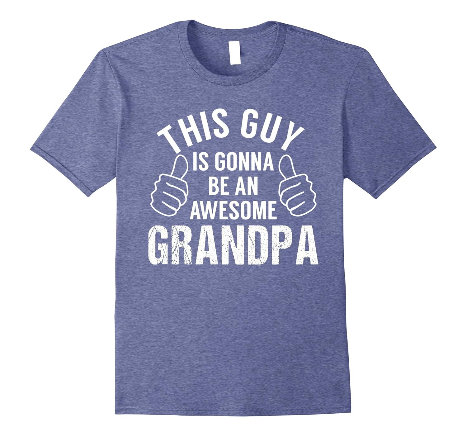 This Guy Is Gonna Be An Awesome Grandpa - New Grandpa Gift-anz