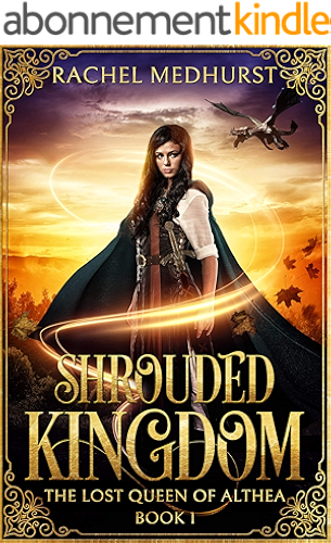 Download Shrouded Kingdom (The Lost Queen of Althea Book 1) (English Edition) PDF
