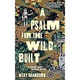 A Psalm for the Wild-Built (Monk & Robot Book 1)