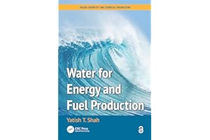 Water for Energy and Fuel Production (Green Chemistry and Chemical Engineering)