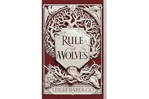 Rule of Wolves (King of Scars Duology, 2)