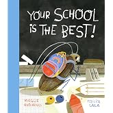 Your School Is the Best! (The Curious Cockroach)