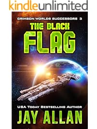 The Black Flag (Crimson Worlds Successors Book 3)