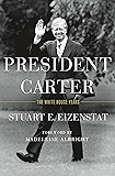President Carter: The White House Years