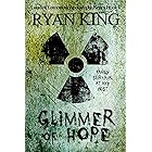 Glimmer of Hope: Book 1 of Post-Apocalyptic Series (Land of Tomorrow)