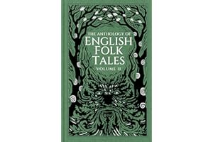 The Anthology of English Folk Tales: Volume II