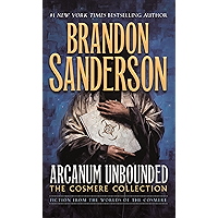 Arcanum Unbounded: The Cosmere Collection book cover Arcanum Unbounded: The Cosmere Collection book cover