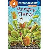 Hungry Plants (Step-into-Reading, Step 4)