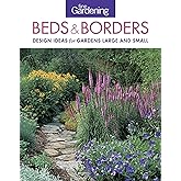Fine Gardening Beds & Borders: design ideas for gardens large and small