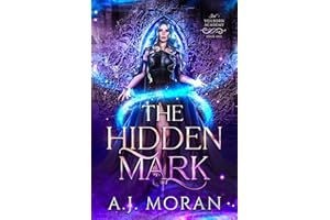 The Hidden Mark: Veilborn Academy: Book 1