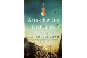Auschwitz Lullaby: A Novel