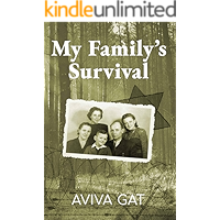 My Family's Survival: The true story of how the Shwartz family escaped the Nazis and survived the Holocaust book cover