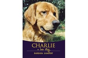 Charlie: A Love Story (Barbara’s Dog Stories)