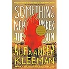 Something New Under the Sun: A Novel
