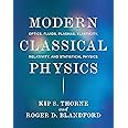 Modern Classical Physics: Optics, Fluids, Plasmas, Elasticity, Relativity, and Statistical Physics