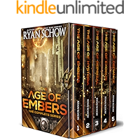 The Complete Age of Embers Series (Books 1 - 5): A Post-Apocalyptic EMP Survival Thriller book cover