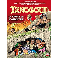 Iznogoud - tome 27 - La faute de l'ancêtre (BANDE DESSINEE) (French Edition) book cover Iznogoud - tome 27 - La faute de l'ancêtre (BANDE DESSINEE) (French Edition) book cover