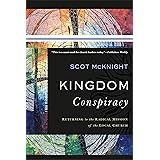 Kingdom Conspiracy: Returning to the Radical Mission of the Local Church
