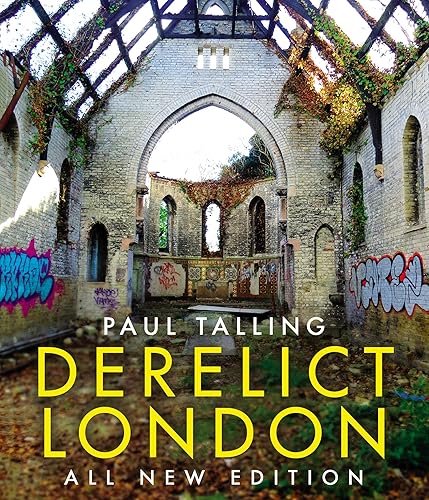 Download Derelict London: All New Edition PDF