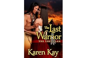 THE LAST WARRIOR (THE LOST CLAN Book 4)