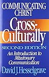 Communicating Christ Cross-Culturally, Second Edition
