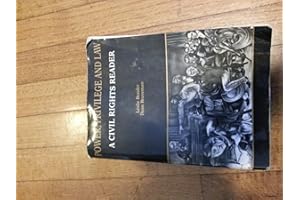 Bender and Braveman's Power, Privilege and Law: A Civil Rights Reader (Coursebook)