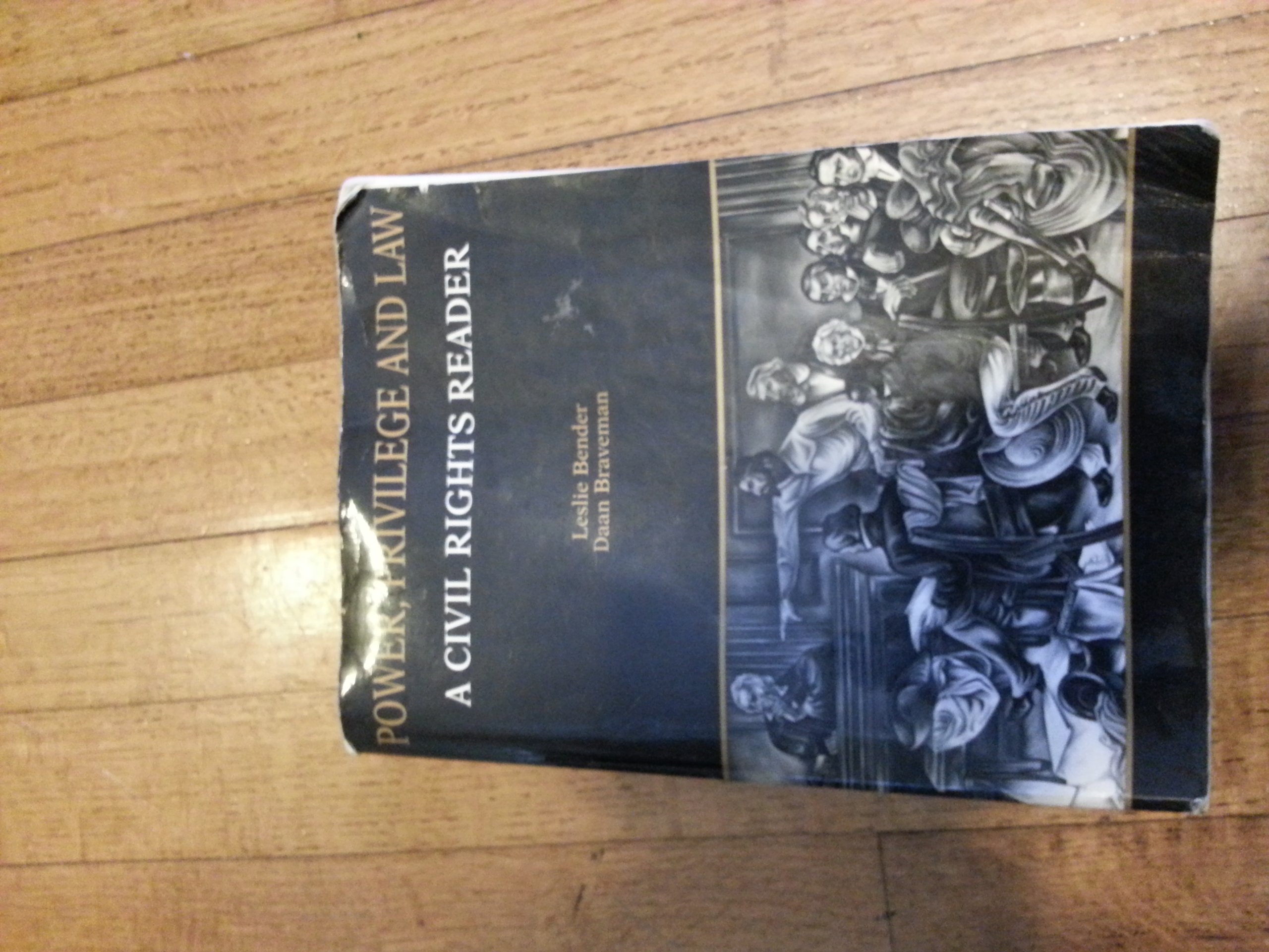 Power,Privilege+Law:Civil Rights Reader