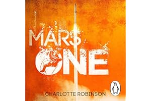 Mars One: An explosive, race-against-time thriller for readers of Project Hail Mary
