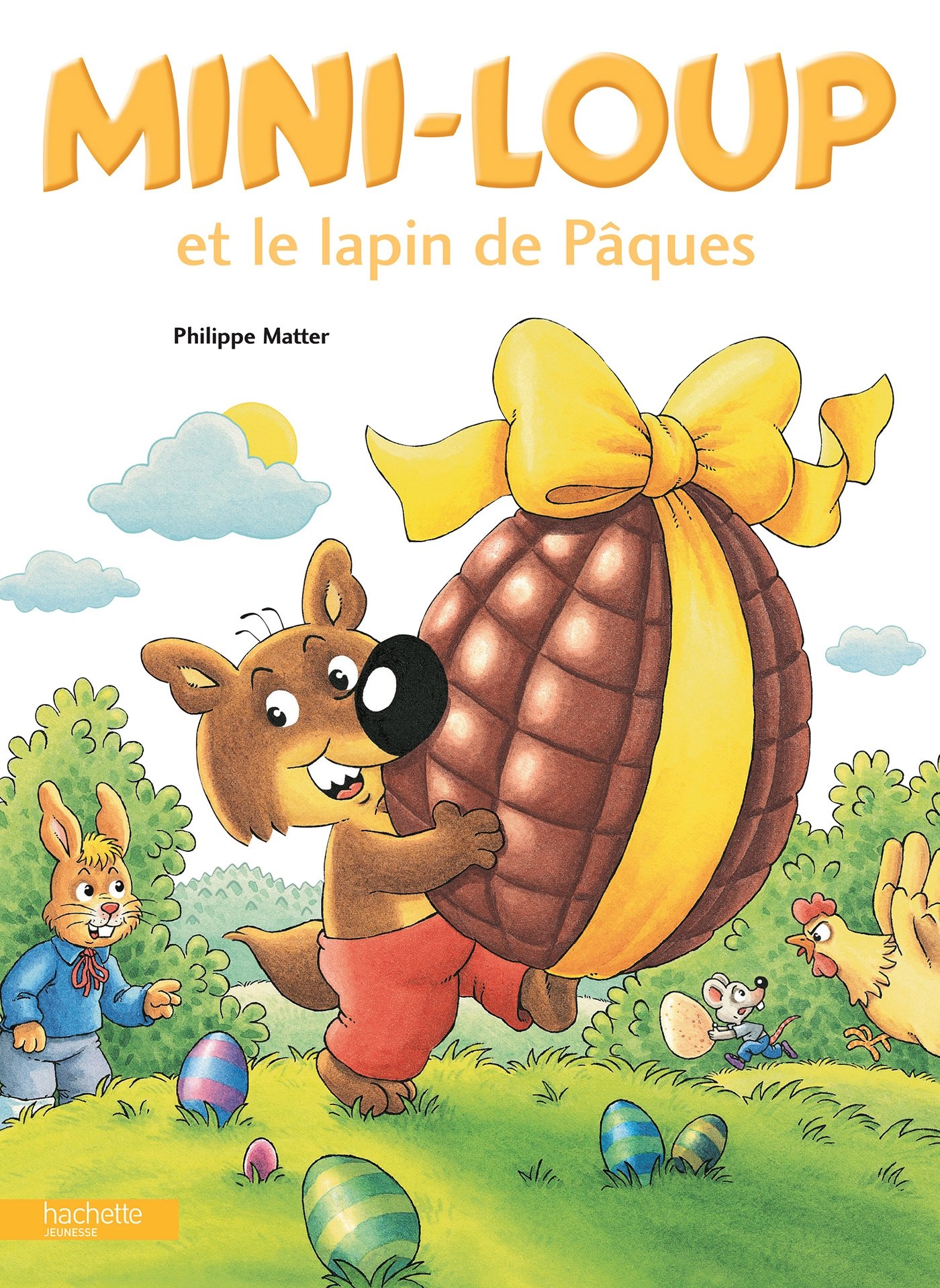 Mini Loup Et Le Lapin De Paques French Edition Matter Philippe Amazon Com Books