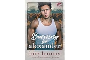 Burning for Alexander (Made Marian Legacy Book 2)