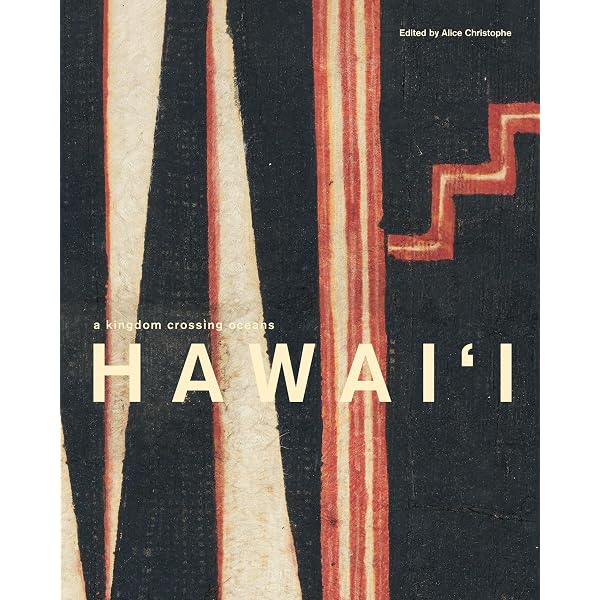 Hawai'i: a kingdom crossing oceans /anglais: CHRISTOPHE ALICE