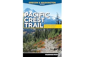 Pacific Crest Trail: Oregon & Washington: From the California Border to Canada